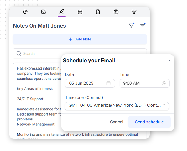 A scheduling pop-up overlays a note-taking app, letting users set a date, time, and timezone to send an email—streamlining business process automation. The note references Matt Jones and IT topics, with options to cancel or send the schedule.