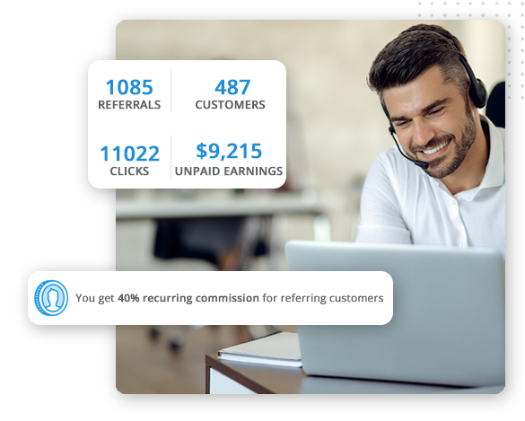 A smiling man wearing a headset works on a laptop. Overlay text shows referral stats: 1085 referrals, 487 customers, 11022 clicks, $9,215 unpaid earnings. Banner states 40% recurring commission for referring customers.